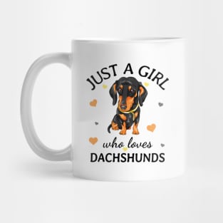 Just a Girl Who Loves dachshunds Gift Mug